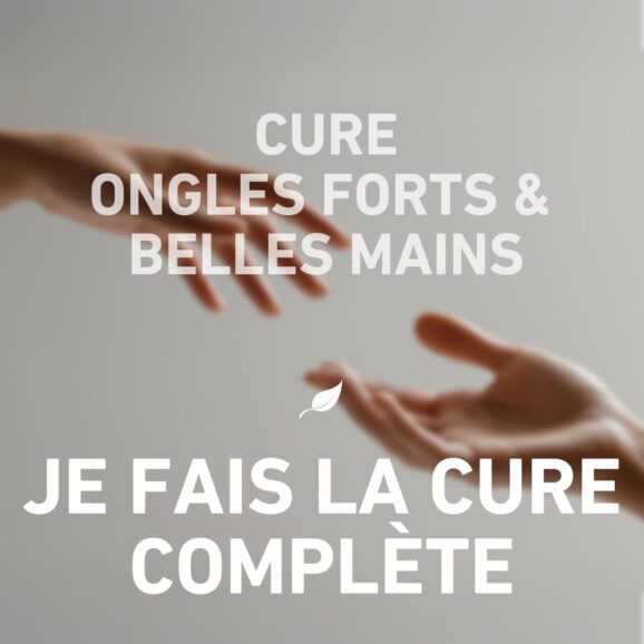 Cure Ongles forts & Belles Mains, toute la cure